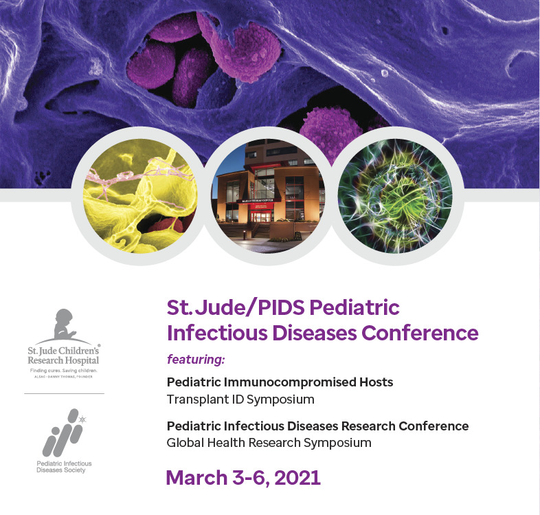 St. Jude/PIDS Pediatric Infectious Diseases Research Conference