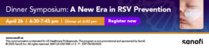 A New Era in RSV Prevention sponsored by Sanofi