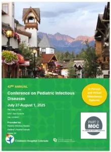 Program cover of the Annual Conference on Pediatric Infectious Diseases in Vail, CO. The image is of the mountain village of Vail.