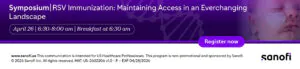 Blue and purple ad for Sanofi RSV Immunization: Maintaining Access in an Everchanging Landscape symposium at PAS on April 26